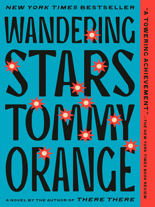 Title details for Wandering Stars by Tommy Orange - Available